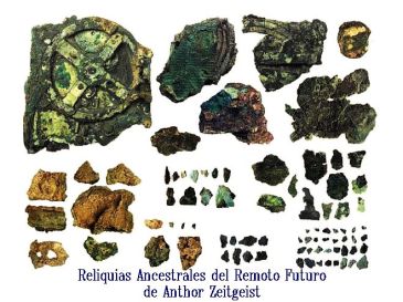 Antikythera II   RELIQUIAS ANCESTRALES DEL REMOTO FUTURO, DE ANTHOR ZEITGEIST